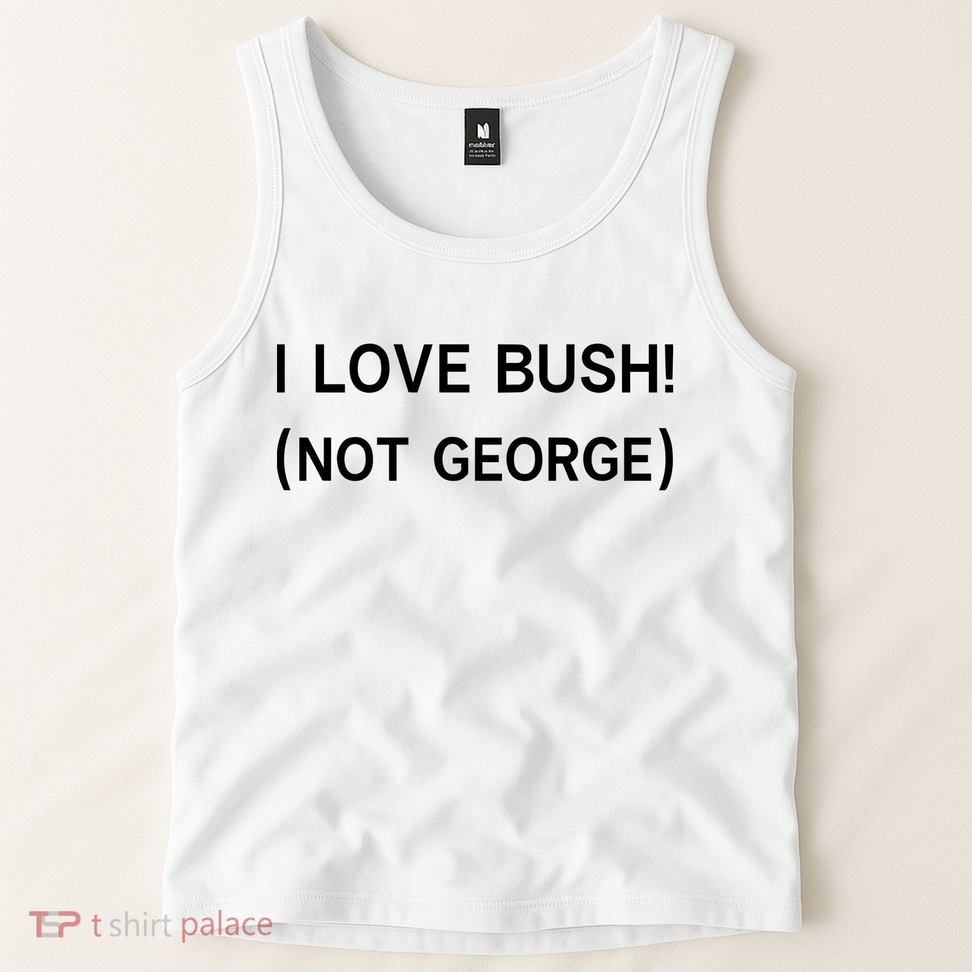 I Love Bush Not George Tank Top