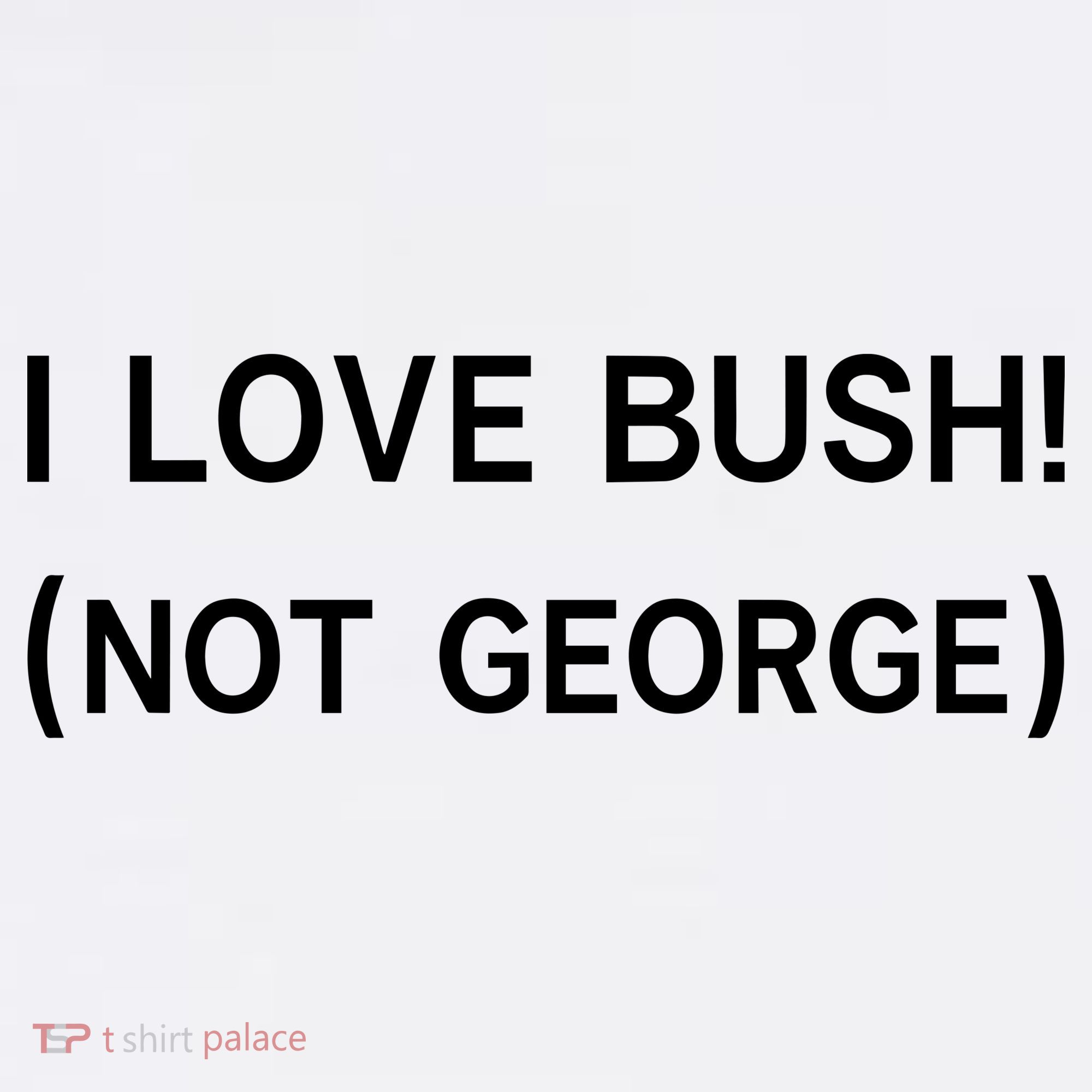 I Love Bush Not George Golf Towel
