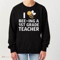 I Love Bee-Ing A 1st Grade Teacher Honey Bee Job Profession Women's Sweatshirt thumb 0
