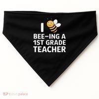 I Love Bee-Ing A 1st Grade Teacher Honey Bee Job Profession USA-Made Doggie Bandana thumb 0