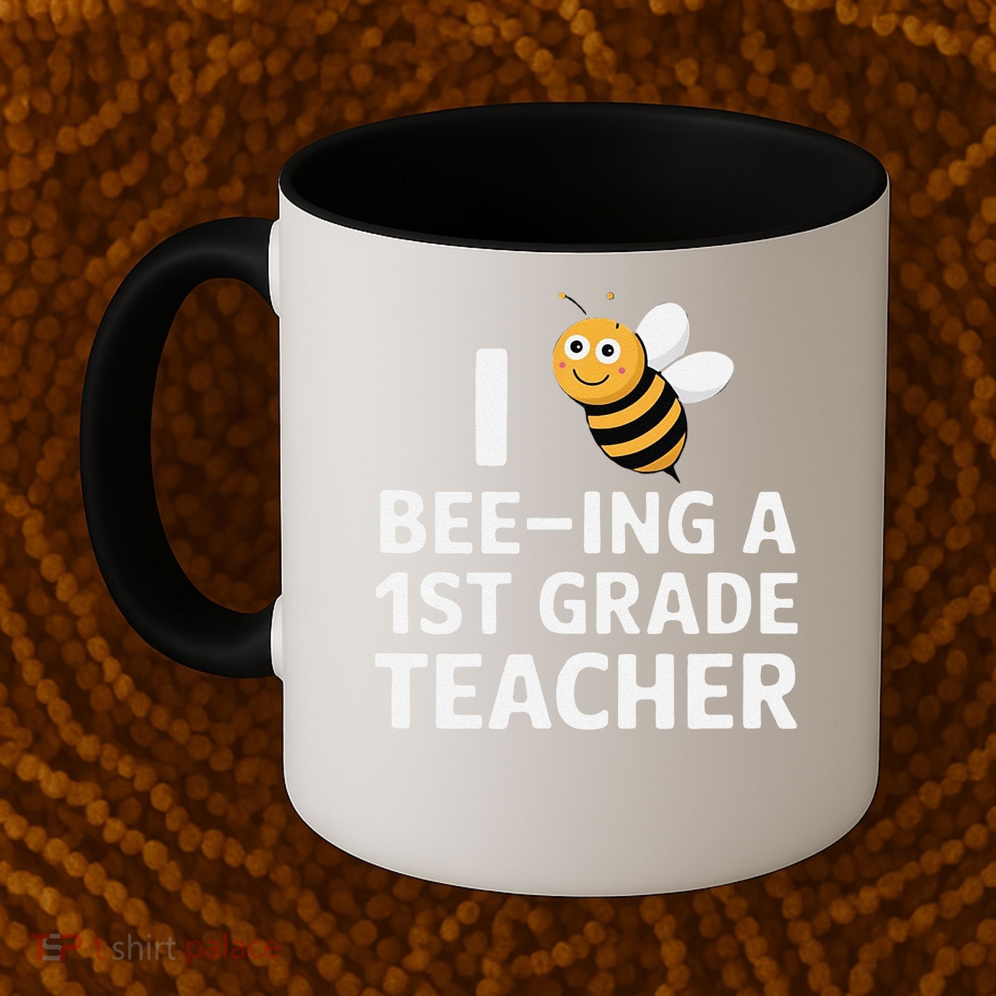 I Love Bee-Ing A 1st Grade Teacher Honey Bee Job Profession Coffee Mug