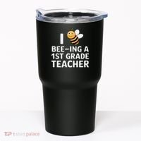 I Love Bee-Ing A 1st Grade Teacher Honey Bee Job Profession Tumbler thumb 0