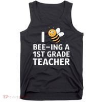 I Love Bee-Ing A 1st Grade Teacher Honey Bee Job Profession Tank Top thumb 0