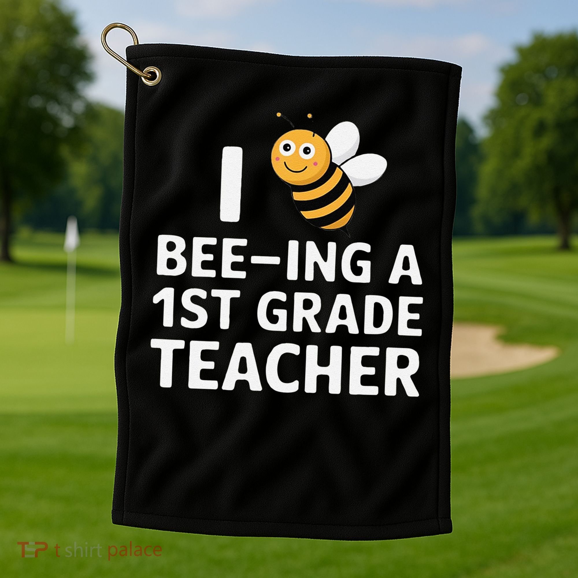 I Love Bee-Ing A 1st Grade Teacher Honey Bee Job Profession Golf Towel