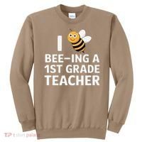 I Love Bee-Ing A 1st Grade Teacher Honey Bee Job Profession Sweatshirt thumb 0