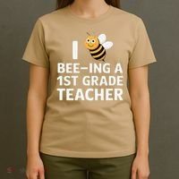 I Love Bee-Ing A 1st Grade Teacher Honey Bee Job Profession T-Shirt thumb 4