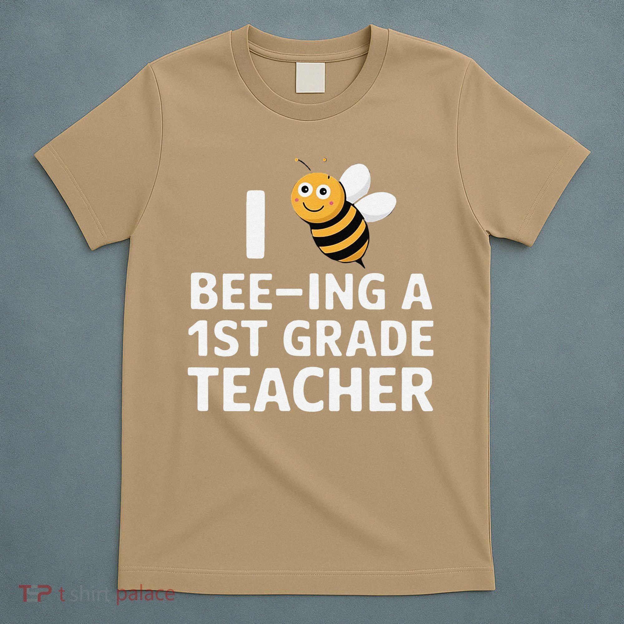 I Love Bee-Ing A 1st Grade Teacher Honey Bee Job Profession T-Shirt