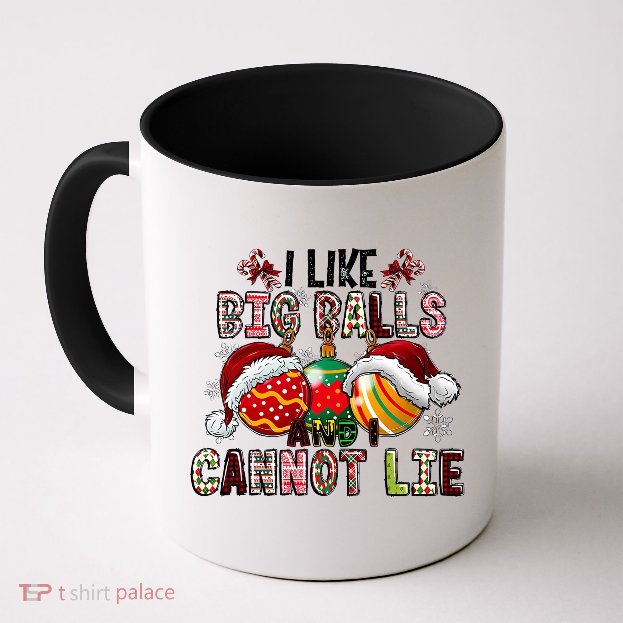 I Like Big Balls And Cannot Lie Funny Christmas Funny Gift Coffee Mug