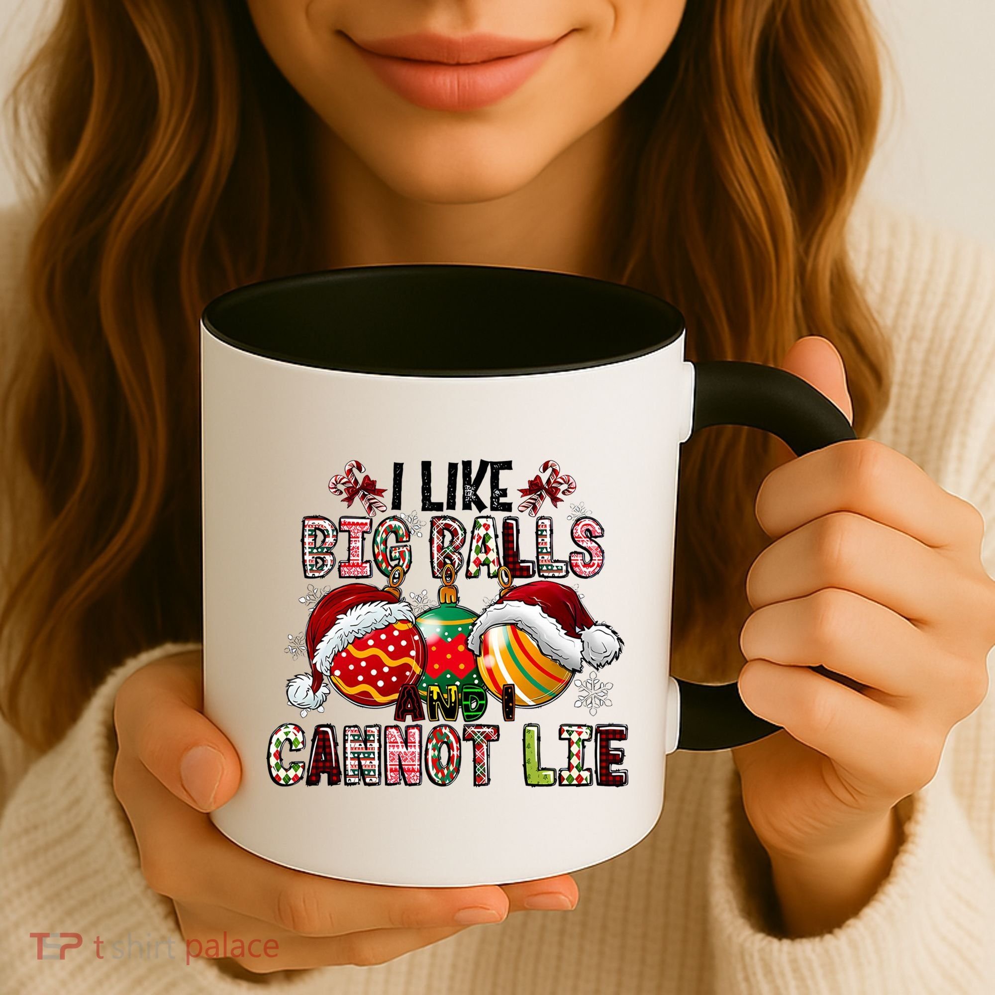 I Like Big Balls And Cannot Lie Funny Christmas Funny Gift Coffee Mug