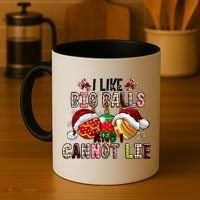 I Like Big Balls And Cannot Lie Funny Christmas Funny Gift Coffee Mug thumb 4