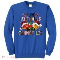 I Like Big Balls And Cannot Lie Funny Christmas Funny Gift Sweatshirt thumb 0