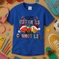 I Like Big Balls And Cannot Lie Funny Christmas Funny Gift Kids T-Shirt thumb 3