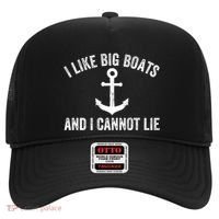 I Like Big Boats And I Cannot Lie Gift Hat thumb 0