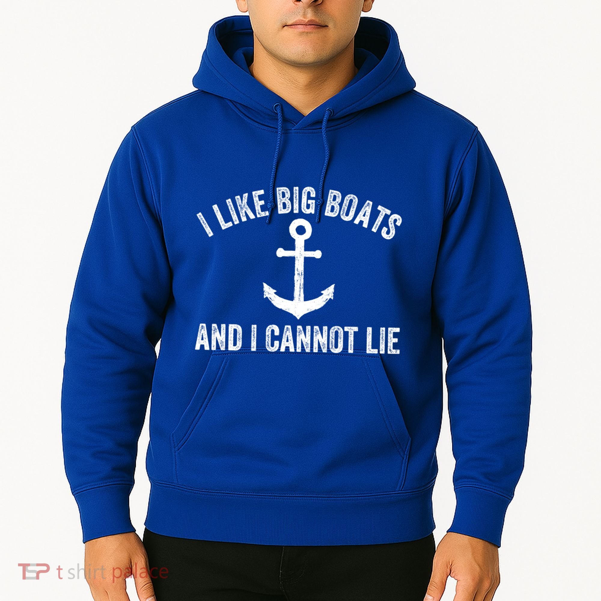 I Like Big Boats And I Cannot Lie Gift Hoodie