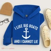 I Like Big Boats And I Cannot Lie Gift Hoodie thumb 4