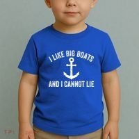 I Like Big Boats And I Cannot Lie Gift Toddler T-Shirt thumb 2