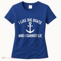 I Like Big Boats And I Cannot Lie Gift Women's T-Shirt thumb 0