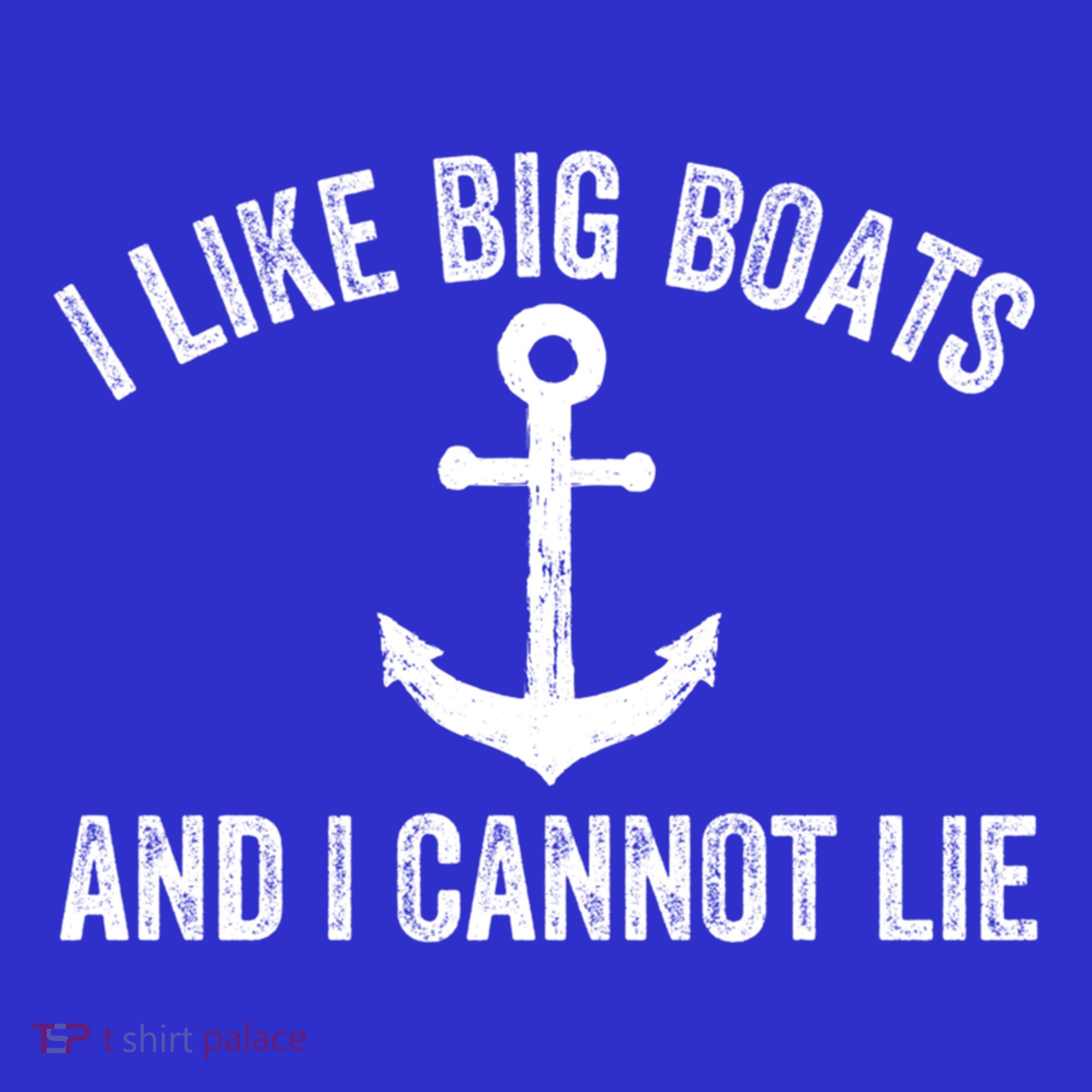 I Like Big Boats And I Cannot Lie Gift Women's T-Shirt