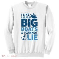 I Like Big Boats And I Cannot Lie Funny Cruise Ship Sweatshirt thumb 0