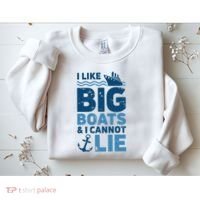 I Like Big Boats And I Cannot Lie Funny Cruise Ship Sweatshirt thumb 2