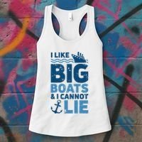 I Like Big Boats And I Cannot Lie Funny Cruise Ship Women's Tank Top thumb 3