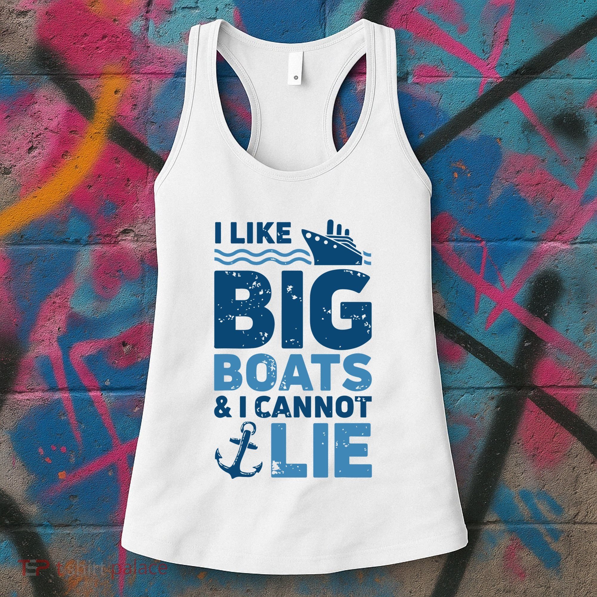 I Like Big Boats And I Cannot Lie Funny Cruise Ship Women's Tank Top