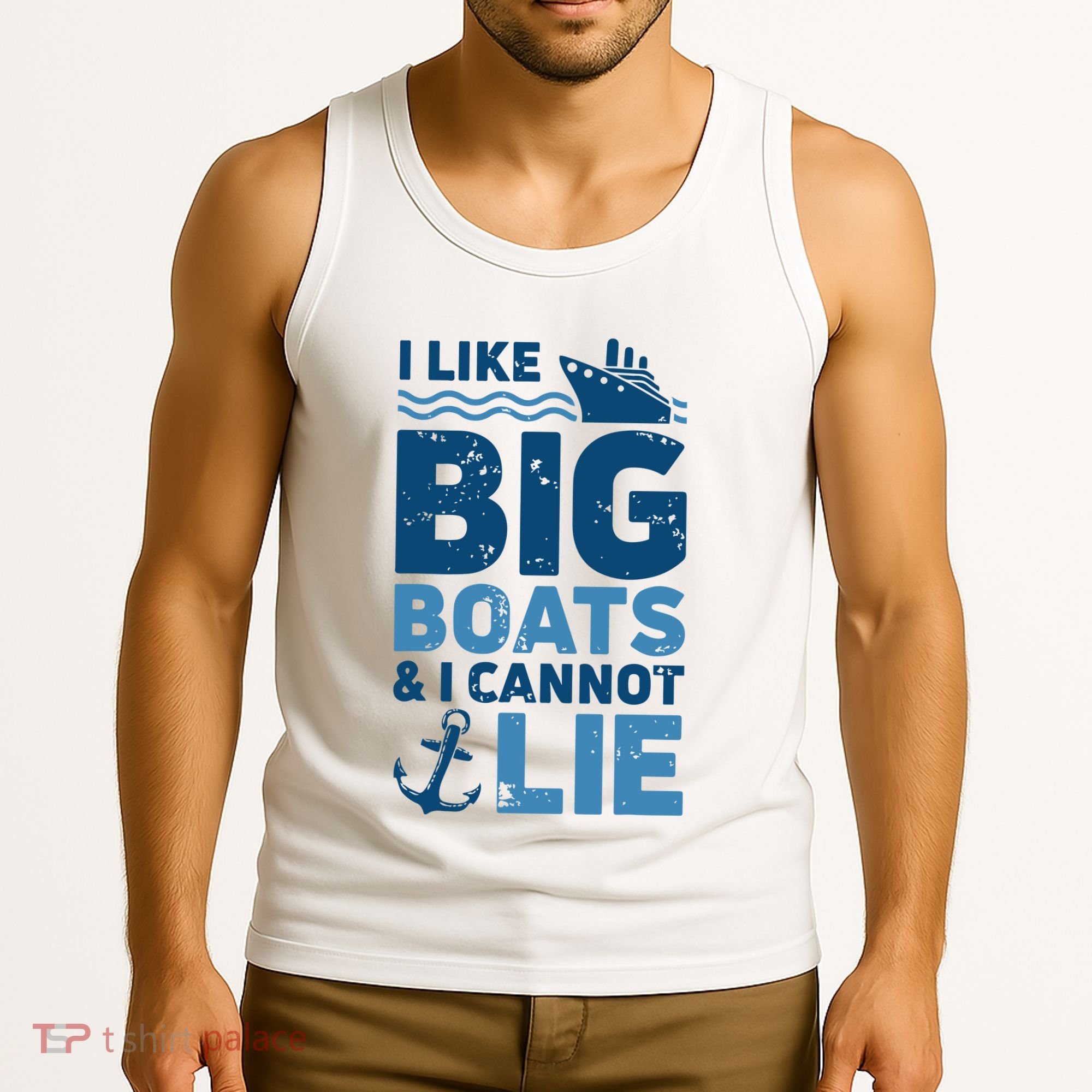 I Like Big Boats And I Cannot Lie Funny Cruise Ship Tank Top