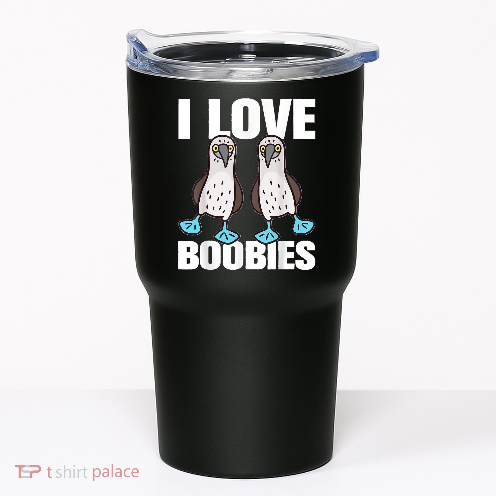 I Love Boobies Blue Footed Boobie Bird Tumbler