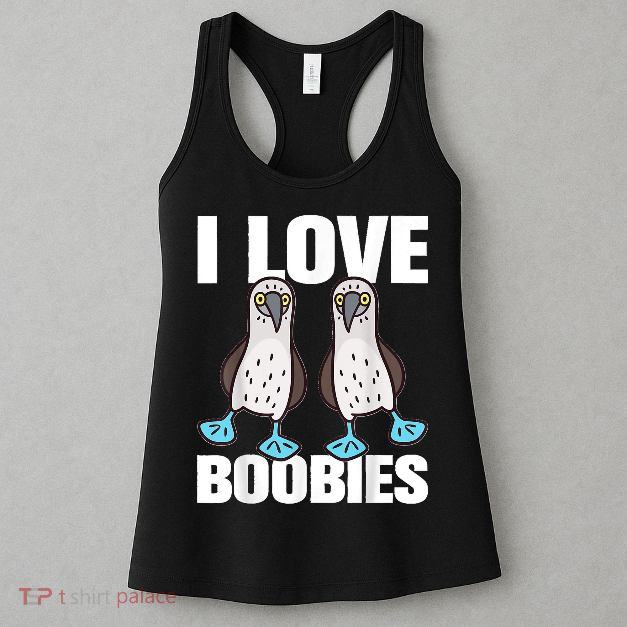 I Love Boobies Blue Footed Boobie Bird Women's Tank Top