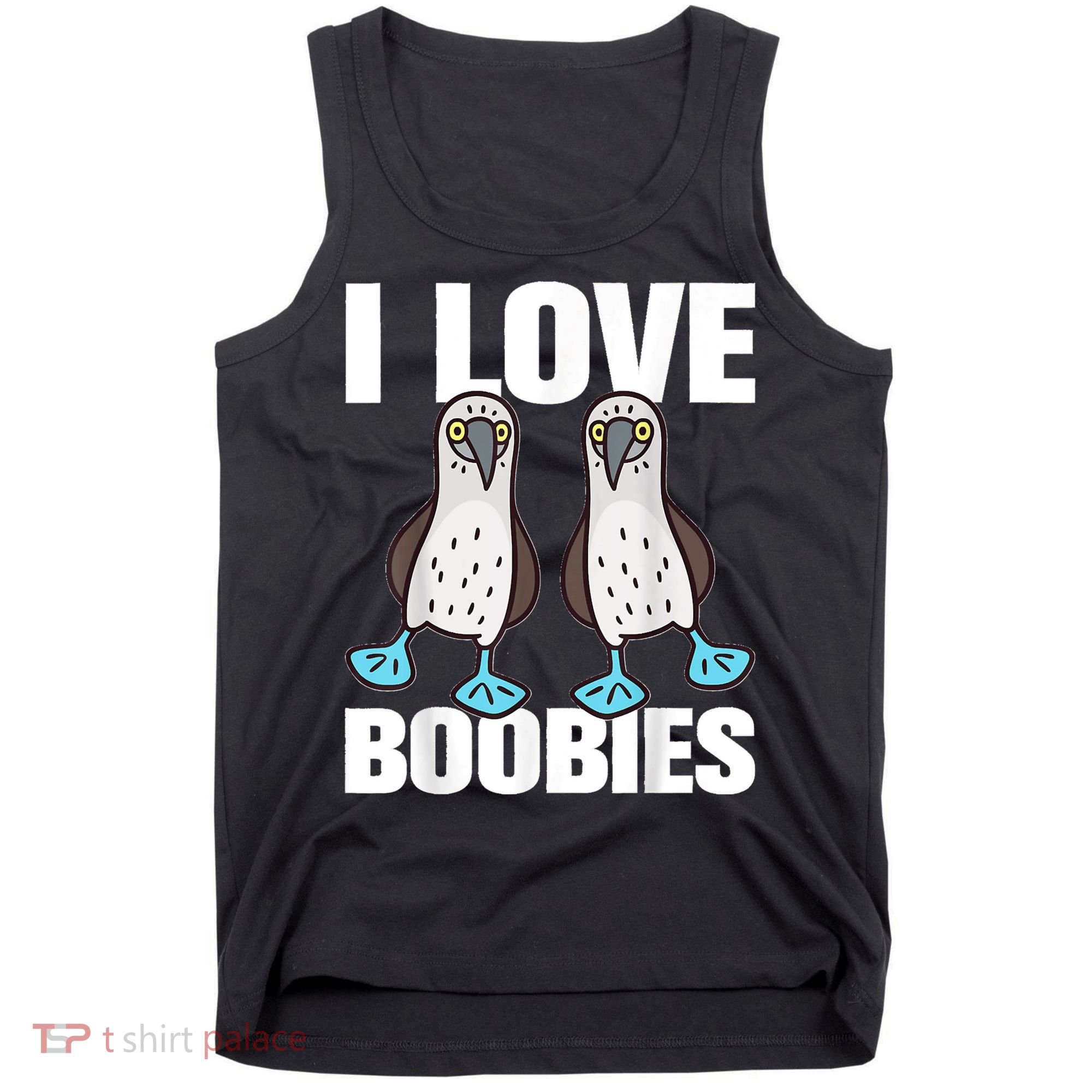 I Love Boobies Blue Footed Boobie Bird Tank Top