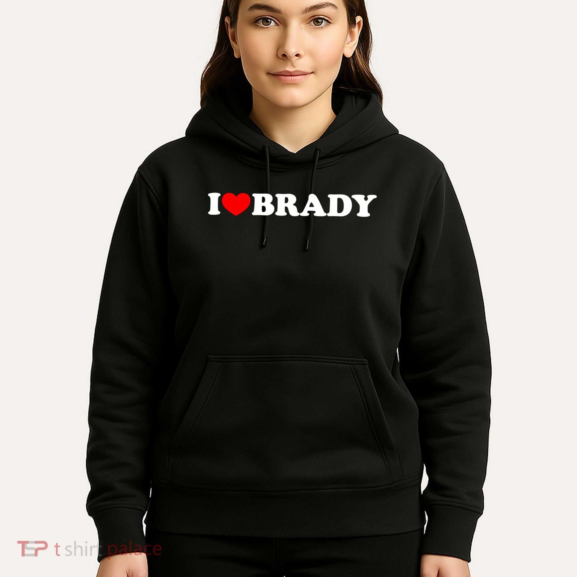 I Love Brady Funny Name Valentine's Day Hoodie