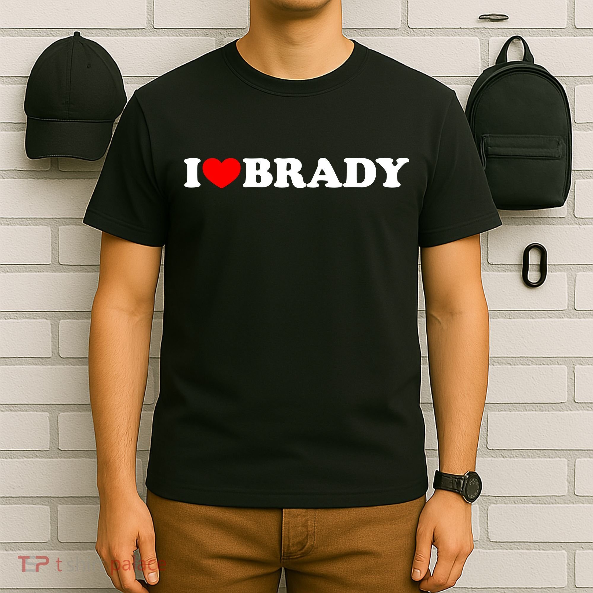 I Love Brady Funny Name Valentine's Day T-Shirt