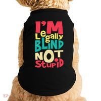 IM Legally Blind Not Stupid Blindness Visually Impaired Doggie Tank thumb 0