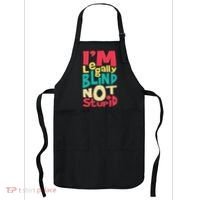 IM Legally Blind Not Stupid Blindness Visually Impaired Apron thumb 0
