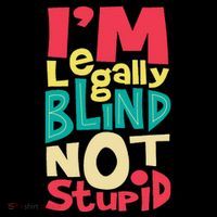 IM Legally Blind Not Stupid Blindness Visually Impaired Women's Hoodie thumb 2