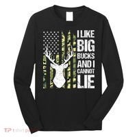 I Like Big Bucks and I Cannot Lie Deer Hunting USA Flag Long Sleeve Shirt thumb 0