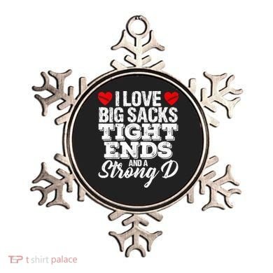 I Love Big Sacks Tight Ends And A Strong D Funny Vintag Ornament