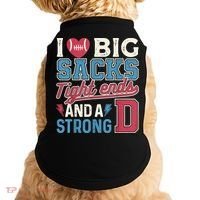 I Love Big Sacks Tight Ends And A Strong D Funny Doggie Tank thumb 0