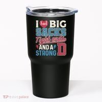 I Love Big Sacks Tight Ends And A Strong D Funny Tumbler thumb 0