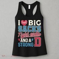 I Love Big Sacks Tight Ends And A Strong D Funny Women's Tank Top thumb 3