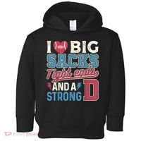I Love Big Sacks Tight Ends And A Strong D Funny Toddler Hoodie thumb 0