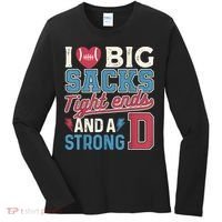 I Love Big Sacks Tight Ends And A Strong D Funny Women's Long Sleeve Shirt thumb 0