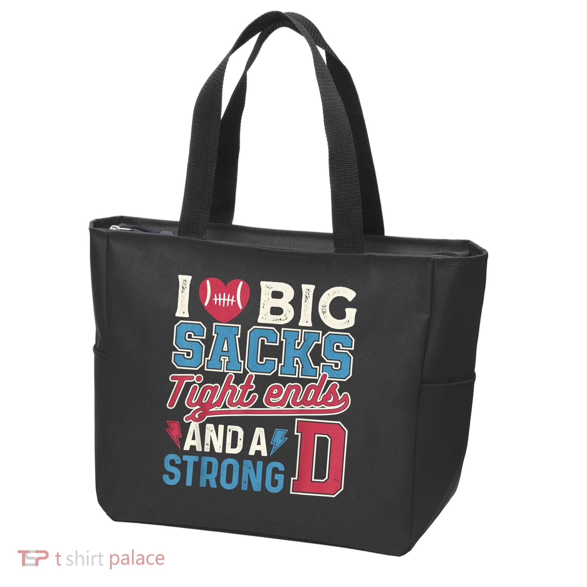 I Love Big Sacks Tight Ends And A Strong D Funny Tote Bag