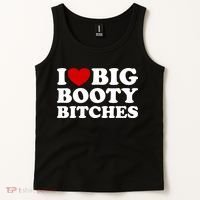 I Love Big Booty Bitches Tank Top thumb 2