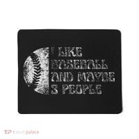 I Like Baseball And Maybe 3 People Funny Baseball Player Mousepad thumb 0