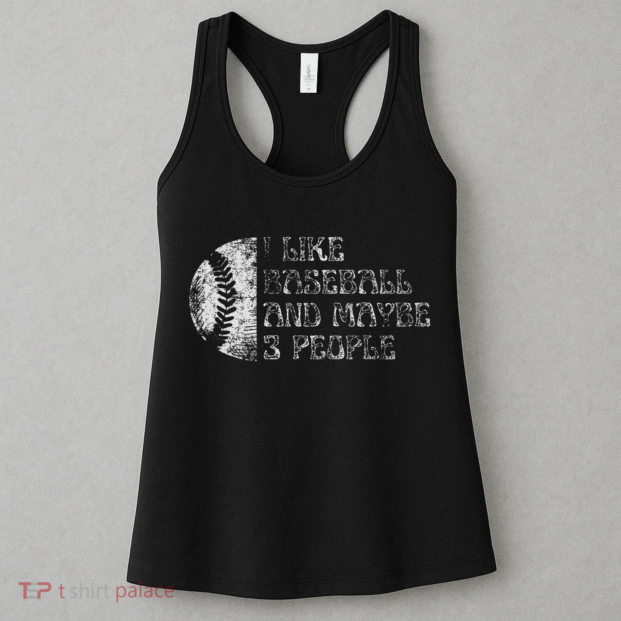 I Like Baseball And Maybe 3 People Funny Baseball Player Women's Tank Top