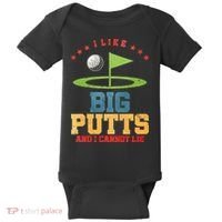 I like Big Putts And I Cannot Lie Funny Golf Baby Bodysuit thumb 0