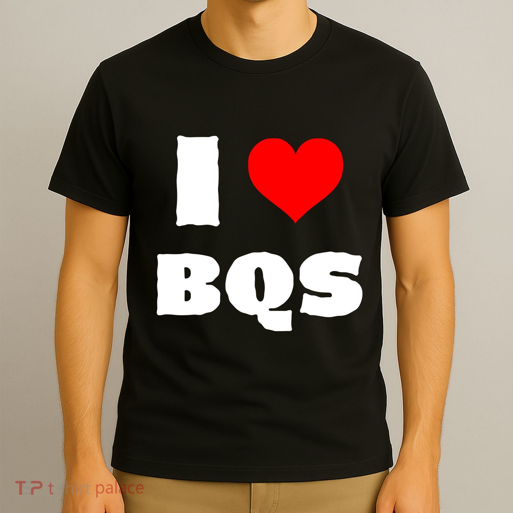 I Love Bqs T-Shirt
