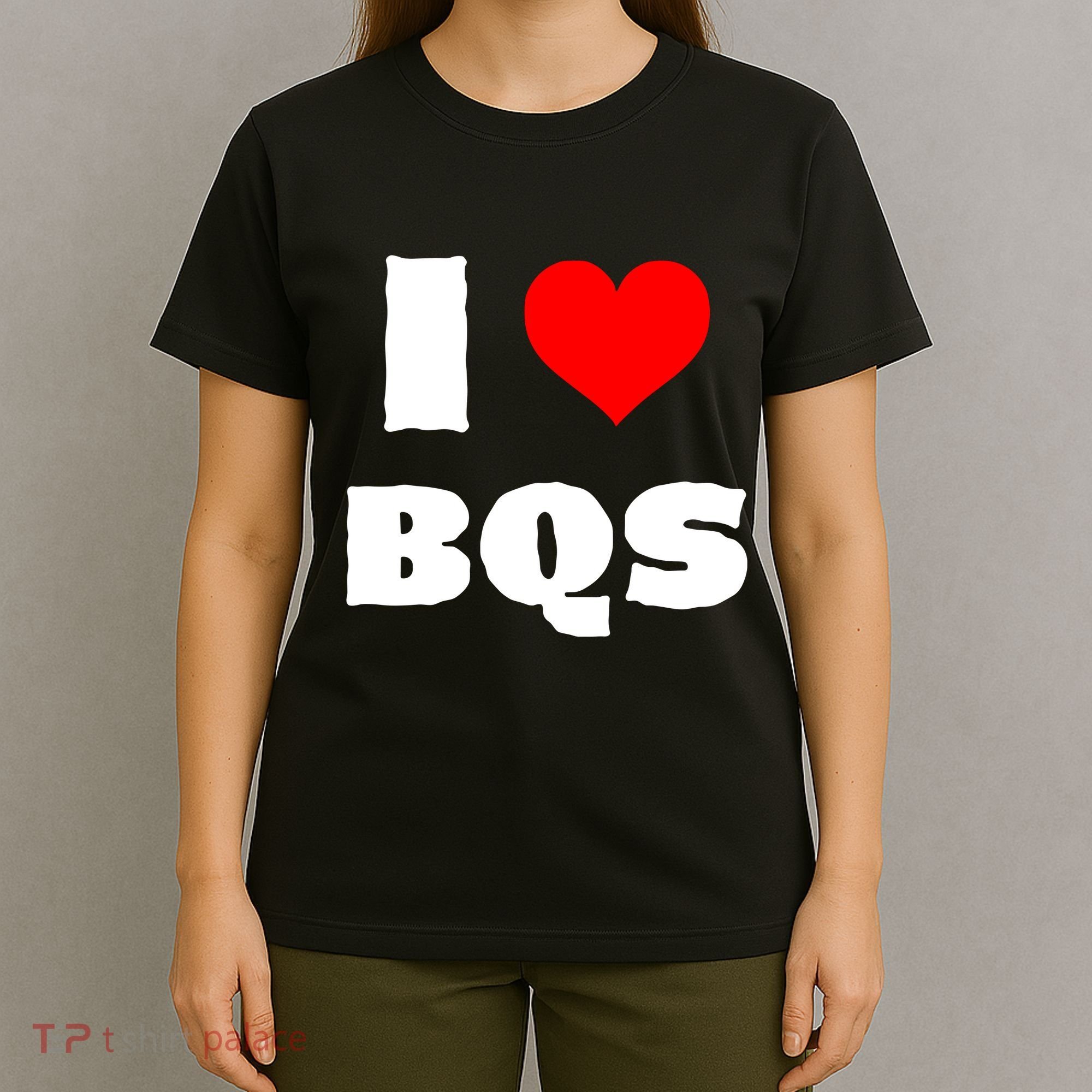 I Love Bqs T-Shirt