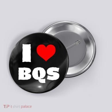 I Love Bqs Button